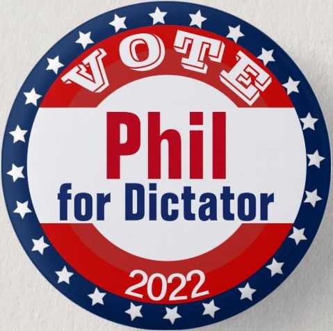 Phil for Dictator